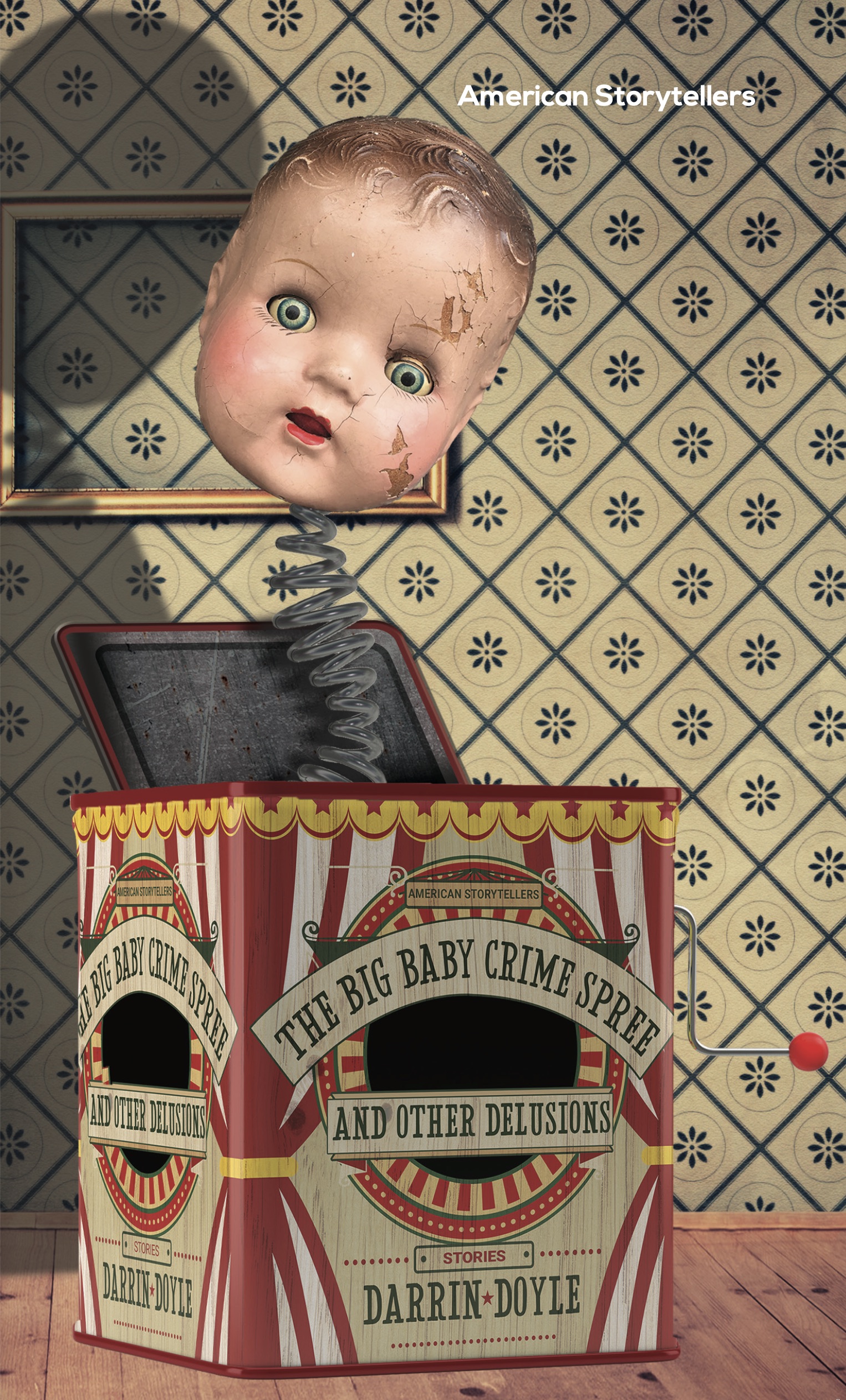 Cover of The Big Baby Crime Spree and Other Delusions