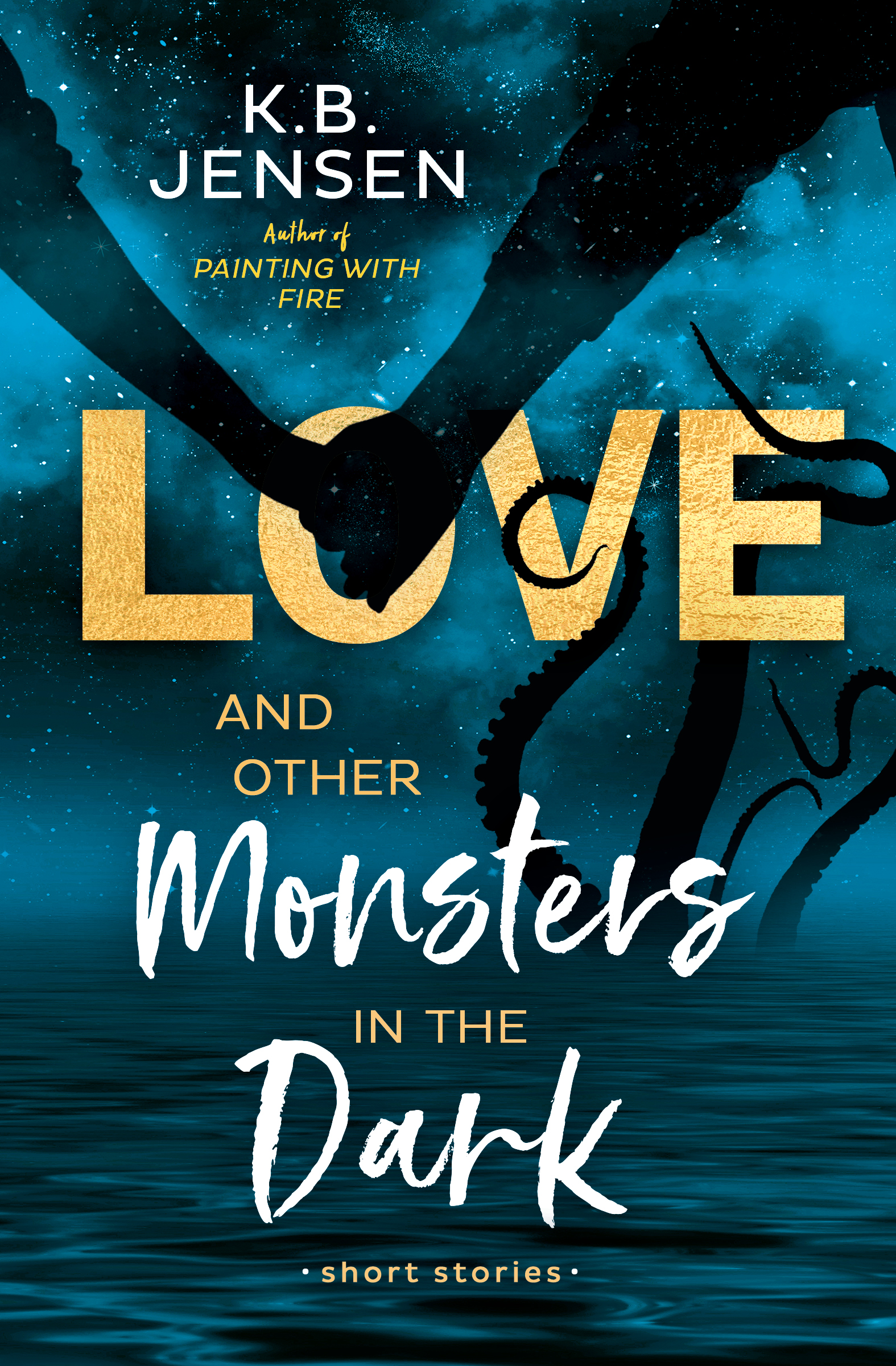 Cover of Love and Other Monsters in the Dark